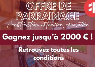 Jusqu'à 2000€ à gagner avec notre parrainage !